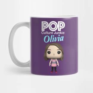 Pop Culture Junkie Olivia Mug